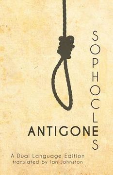 portada Sophocles' Antigone: A Dual Language Edition (en Inglés)