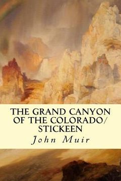 portada The Grand Canyon of the Colorado/Stickeen (en Inglés)