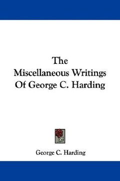 portada the miscellaneous writings of george c. harding (en Inglés)
