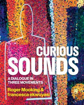 portada Curious Sounds: A Dialogue in Three Movements (en Inglés)