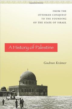 portada A History of Palestine: From the Ottoman Conquest to the Founding of the State of Israel (en Inglés)