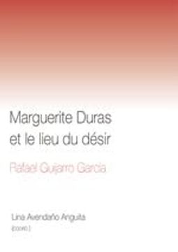 portada Marguerite Duras et le Lieu du Désir (en Francés)