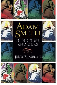 portada Adam Smith in his Time and Ours (in English)