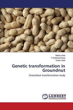 portada Genetic transformation in Groundnut: Groundnut transformation study