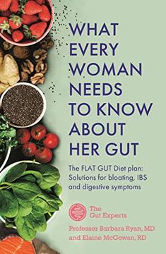 portada What Every Woman Needs to Know About her Gut: The Flat gut Diet Plan (in English)