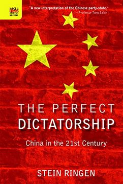portada The Perfect Dictatorship: China in the 21st Century