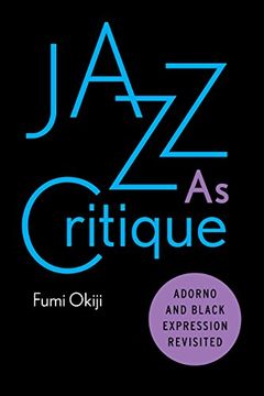 portada Jazz as Critique: Adorno and Black Expression Revisited (en Inglés)