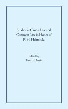 portada Studies in Canon Law and Common Law in Honor of R. H. Helmholz (en Inglés)