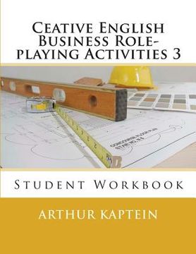 portada Ceative English Business Role-playing Activities 3: Student Workbook (en Inglés)