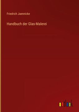 portada Handbuch der Glas-Malerei (en Alemán)
