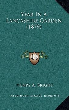 portada year in a lancashire garden (1879) (en Inglés)