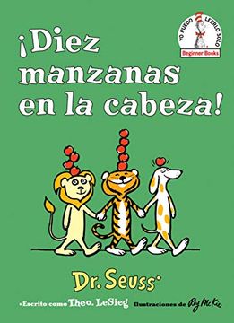portada Diez Manzanas en la Cabeza! (Beginner Books) (in Spanish)