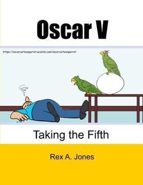 portada Oscar V: Taking the Fifth (en Inglés)