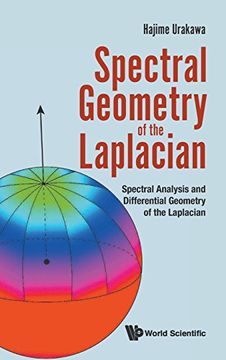 portada Spectral Geometry of the Laplacian: Spectral Analysis and Differential Geometry of the Laplacian
