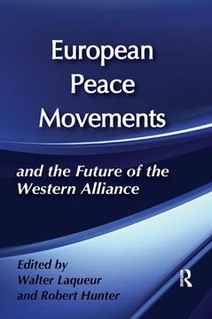 portada European Peace Movements and the Future of the Western Alliance (en Inglés)
