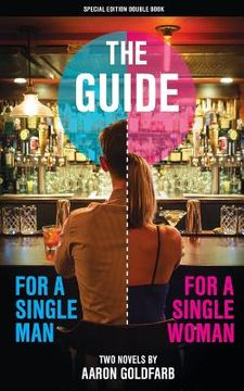 portada The Guides: Special Edition: The Guide for a Single Man & The Guide for a Single Woman (en Inglés)