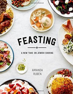 portada Feasting: A New Take on Jewish Cooking