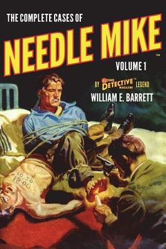 portada The Complete Cases of Needle Mike, Volume 1 (en Inglés)