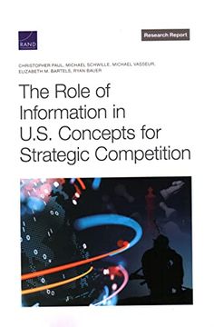 portada The Role of Information in U. S. Concepts for Strategic Competition (en Inglés)
