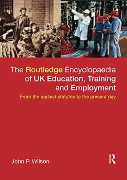 portada The Routledge Encyclopaedia of uk Education, Training and Employment (en Inglés)