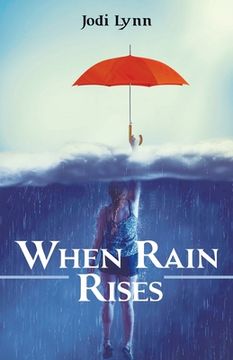 portada When Rain Rises (en Inglés)