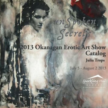 portada 2013 Okanagan Erotic Art Show Catalog: Unspoken Secrets