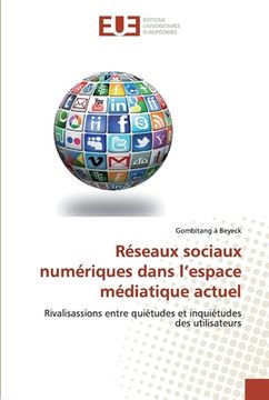 portada Réseaux sociaux numériques dans l'espace médiatique actuel (en Francés)