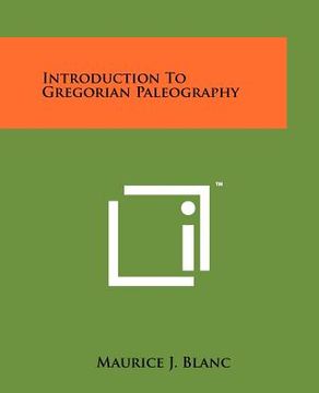 portada introduction to gregorian paleography (in English)