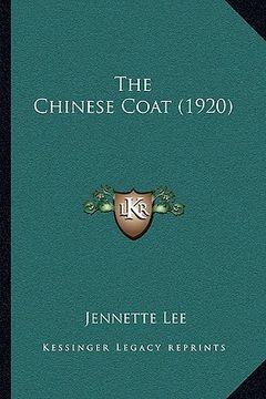 portada the chinese coat (1920) (en Inglés)