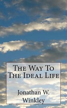 portada The Way To The Ideal Life (en Inglés)