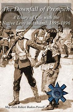 portada The Downfall of Prempeh: A Diary of Life With the Native Levy in Ashanti, 1895-1896 (in English)