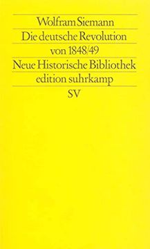portada Moderne Deutsche Geschichte (Mdg). Von der Reformation bis zur Wiedervereinigung: Die Deutsche Revolution von 1848/49 (Edition Suhrkamp) (en Alemán)