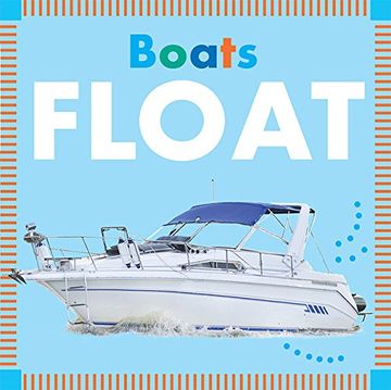 portada Boats Float (Amicus Ink Board Books)