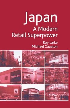 portada Japan - A Modern Retail Superpower (en Inglés)