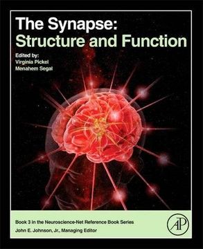 portada The Synapse: Structure and Function (Neuroscience-net Reference Book)