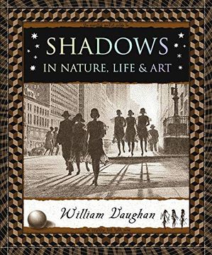 portada Shadows: In Nature, Life & art (Wooden Books North America Editions) (in English)