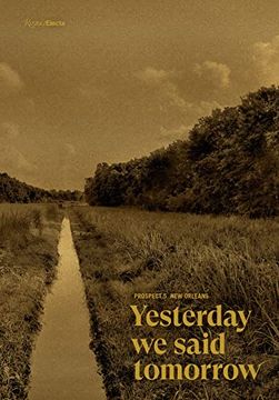 portada Prospect. 5 new Orleans: Yesterday we Said Tomorrow (in English)