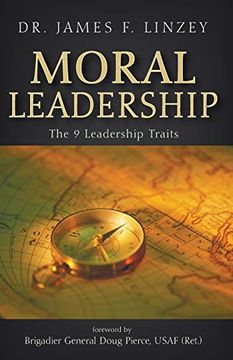 portada Moral Leadership: The 9 Leadership Traits (en Inglés)