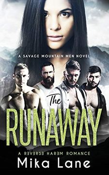 portada The Runaway: A Contemporary Reverse Harem Romance (Savage Mountain Men): 2 (The Savage Mountain Collection) (en Inglés)