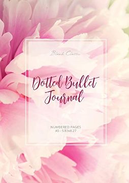 portada Dotted Bullet Journal: Medium a5 - 5. 83X8. 27 (Peony Flowers) (in English)