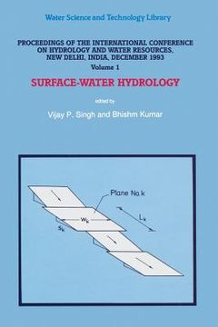 portada Proceedings of the International Conference on Hydrology and Water Resources, New Delhi, India, December 1993: Surface-Water Hydrology (en Inglés)