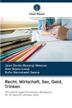 portada Recht, Wirtschaft, Sex, Geld, Trinken (en Alemán)