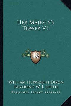 portada her majesty's tower v1 (en Inglés)