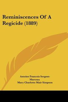 portada reminiscences of a regicide (1889) (en Inglés)
