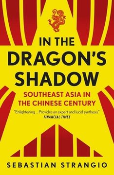 portada In the Dragon'S Shadow: Southeast Asia in the Chinese Century (in English)