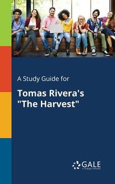 portada A Study Guide for Tomas Rivera's "The Harvest"