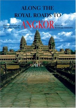portada Along the Royal Roads to Angkor 