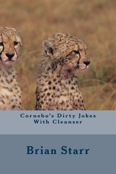 portada Cornebo's Dirty Jokes With Cleanser (en Inglés)