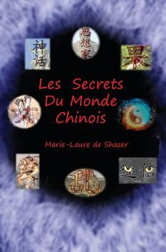 portada Les Secrets Du Monde Chinois (en Francés)