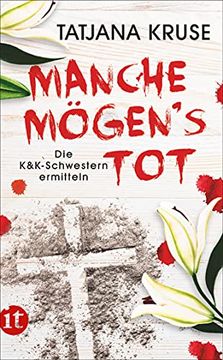 portada Manche Mögen's Tot: Die K&K-Schwestern Ermitteln (Insel Taschenbuch) (in German)